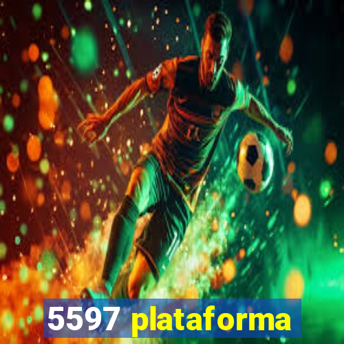 5597 plataforma